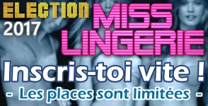 Participez au concours Miss Lingerie 2017